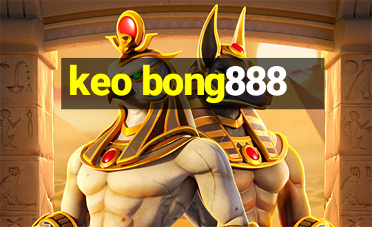 keo bong888