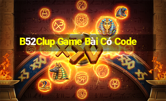 B52Clup Game Bài Có Code