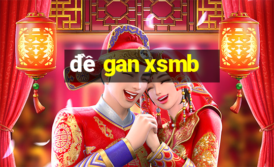 đề gan xsmb