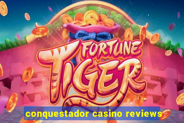 conquestador casino reviews