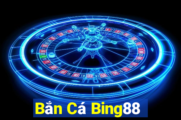 Bắn Cá Bing88