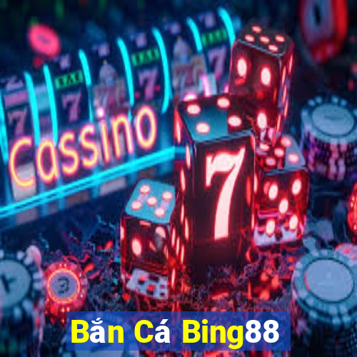 Bắn Cá Bing88