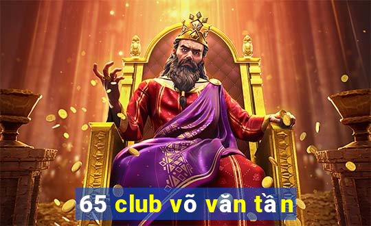 65 club võ văn tần