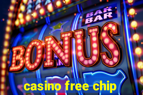 casino free chip