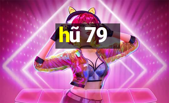 hu 79