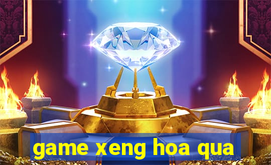 game xeng hoa qua