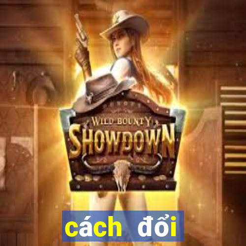 cách đổi thưởng game 3c