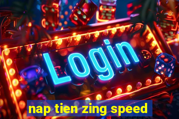 nap tien zing speed