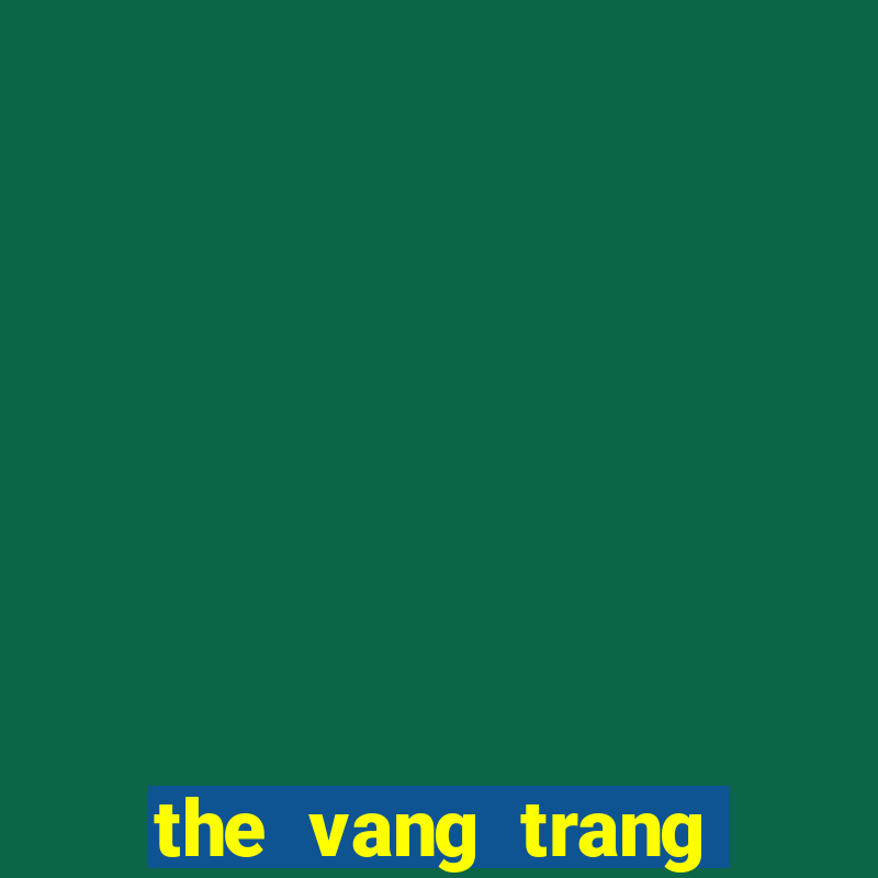 the vang trang khuyet club