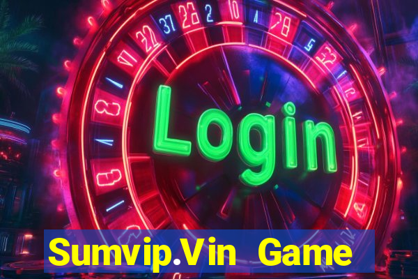 Sumvip.Vin Game Bài Giải Trí