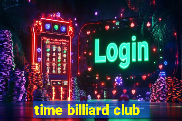 time billiard club