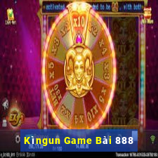 Kìngun Game Bài 888