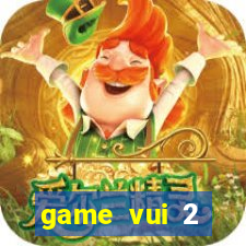 game vui 2 người chơi