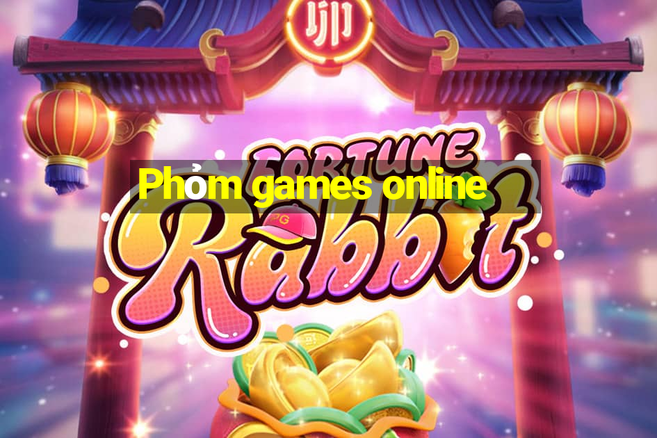 Phỏm games online