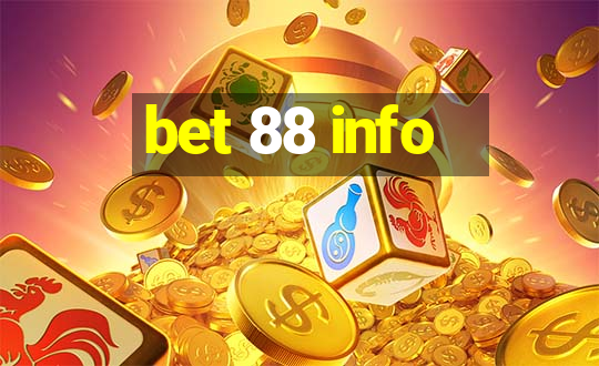 bet 88 info