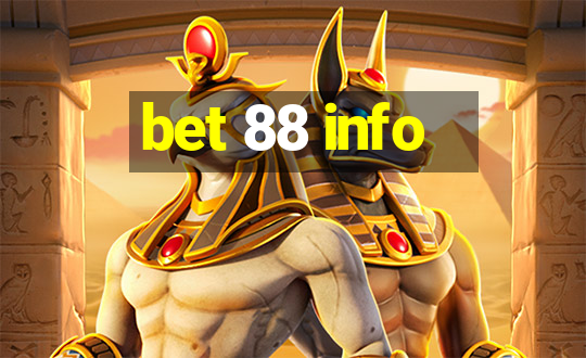 bet 88 info