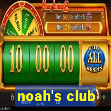 noah's club