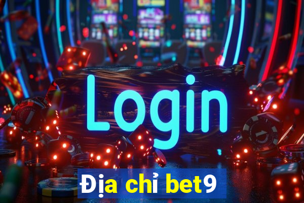 Địa chỉ bet9