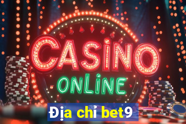 Địa chỉ bet9