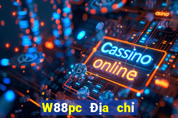 W88pc Địa chỉ web của đại phát pc