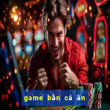 game bắn cá ăn xu có nàng tiên cá