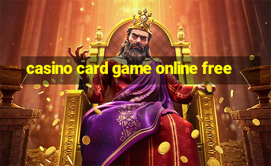 casino card game online free