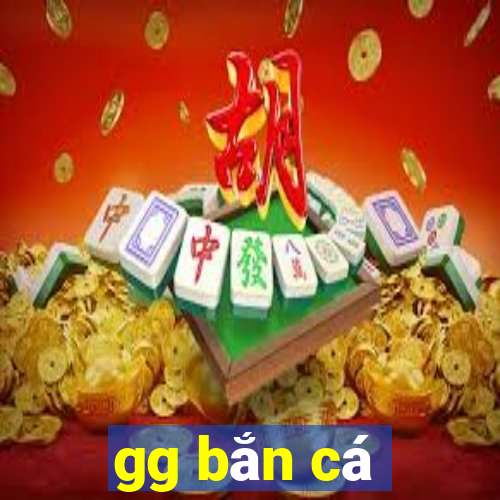 gg bắn cá