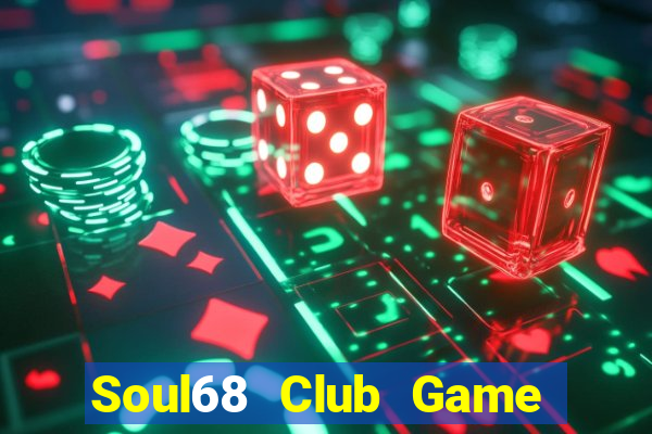 Soul68 Club Game Bài Poker