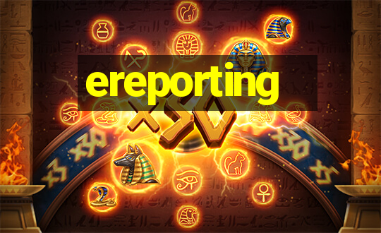 ereporting