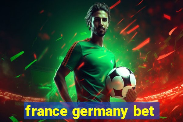 france germany bet