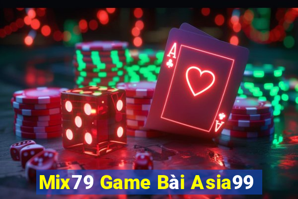 Mix79 Game Bài Asia99