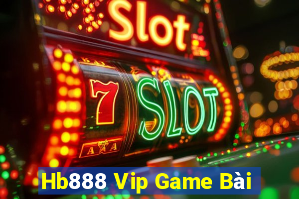 Hb888 Vip Game Bài