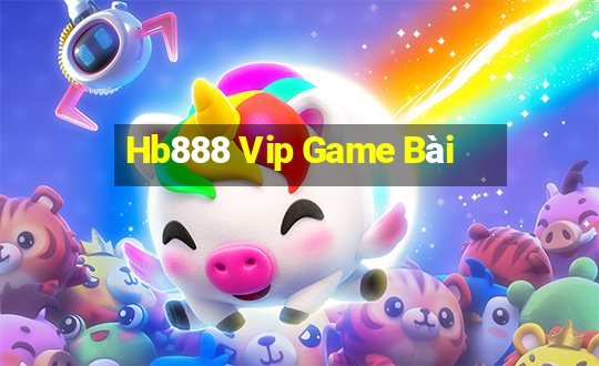 Hb888 Vip Game Bài