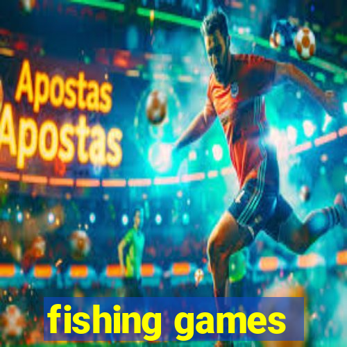 fishing games