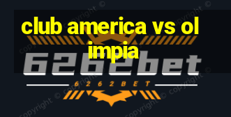 club america vs olimpia