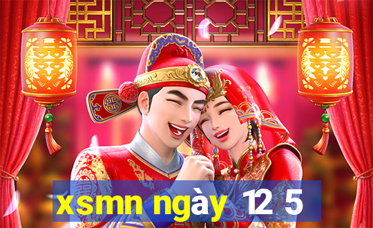 xsmn ngày 12 5