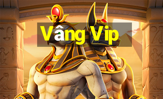 Vâng Vip