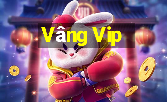 Vâng Vip