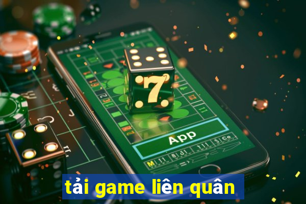 tải game liên quân