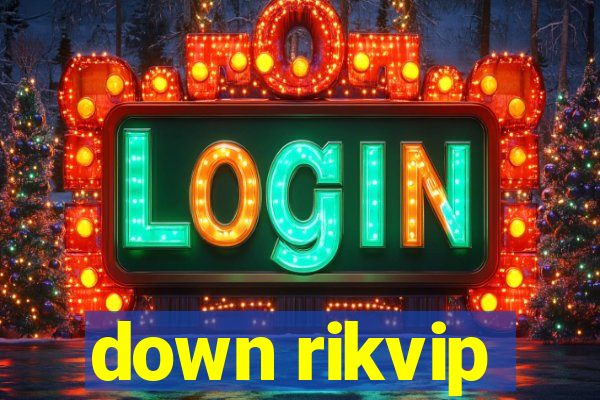 down rikvip