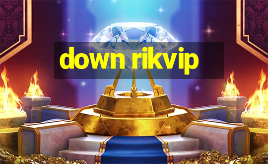 down rikvip