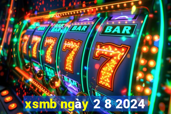 xsmb ngày 2 8 2024