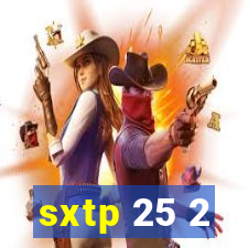 sxtp 25 2