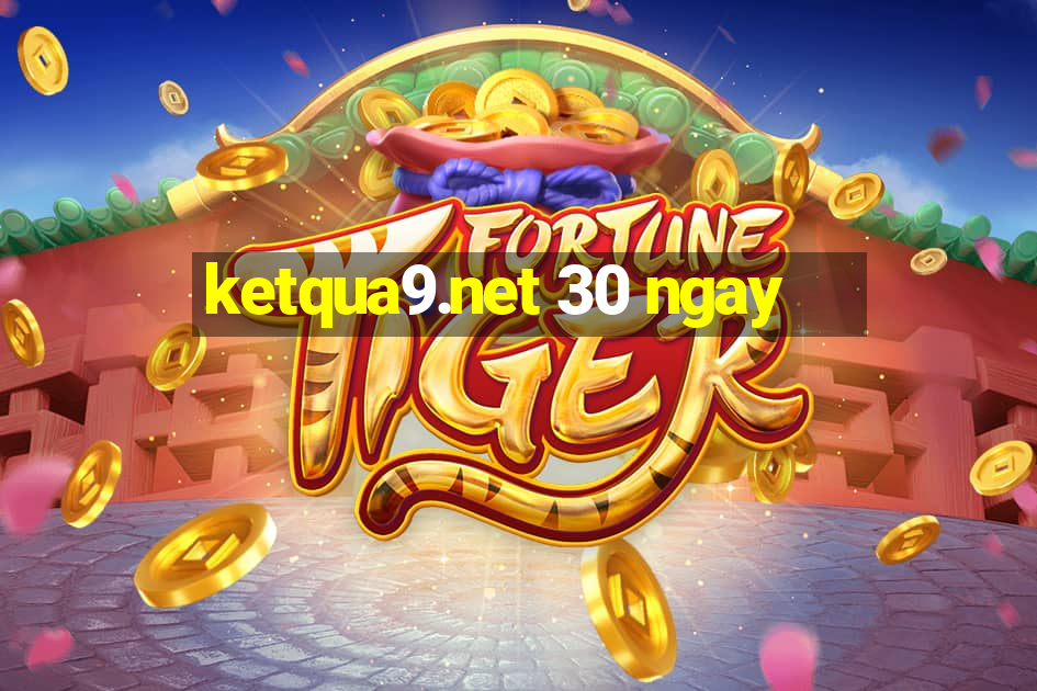 ketqua9.net 30 ngay