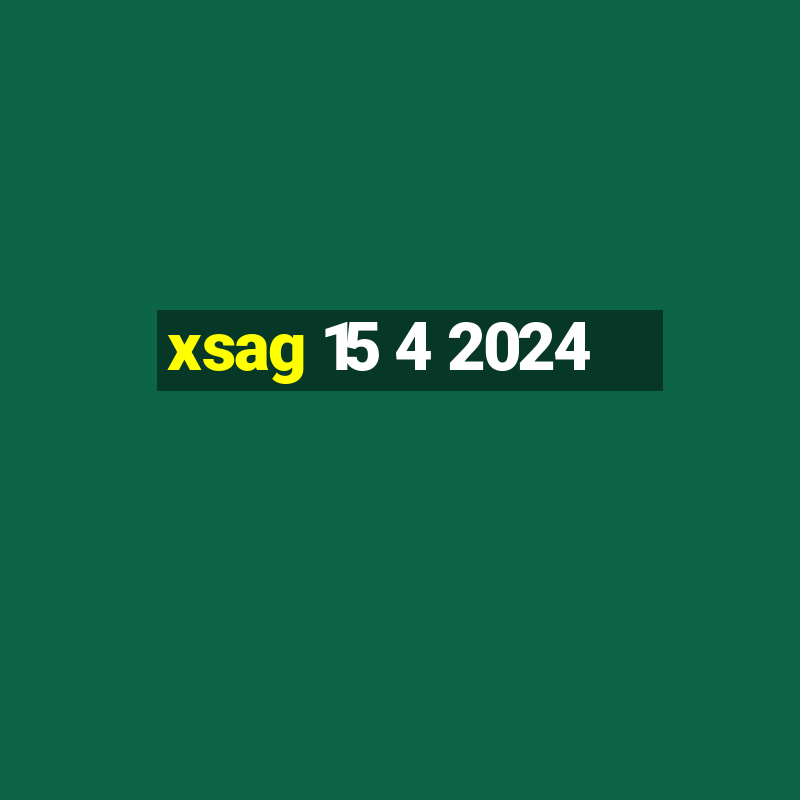 xsag 15 4 2024