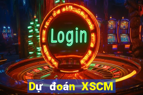 Dự đoán XSCM ngày 19