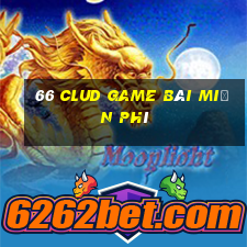 66 Clud Game Bài Miễn Phí