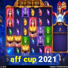 aff cup 2021