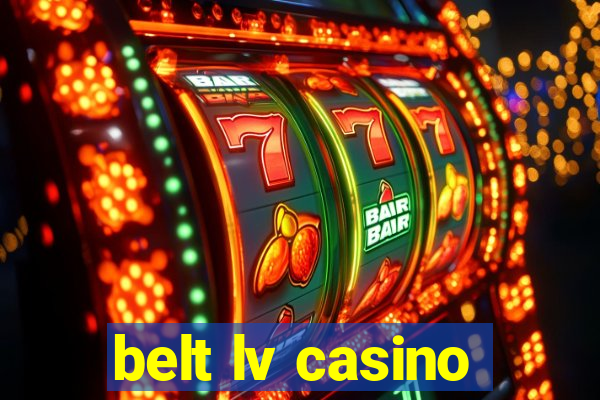 belt lv casino