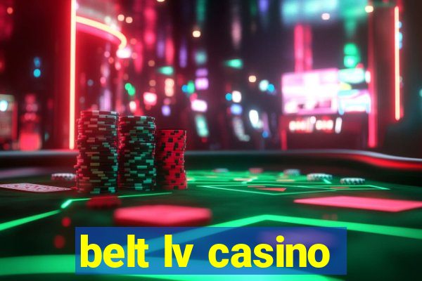 belt lv casino